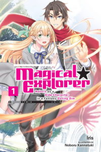 Magical★Explorer – Eroge no Yuujin Kyara ni Tensei Shitakedo, Game Chishiki Tsukatte Jiyuu ni Ikiru